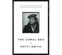 Patti Smith The Coral Sea (Tascabile)