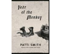 Patti Smith Year of the Monkey (Copertina rigida)