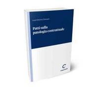Patti sulla patologia contrattuale