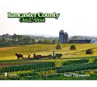 Patti Thompson Lancaster County: Out and About (Copertina rigida)