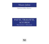 Patti, tragitti, accordi. Narrazioni e riflessioni