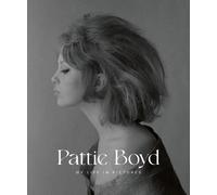 Pattie Boyd My Life In Pictures (Copertina rigida)