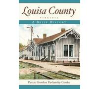 Pattie Gordon Pavlansky Cooke Louisa County, Virginia (Tascabile)