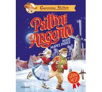 Pattini d'argento di Mary Mapes Dodge