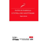 Patto di famiglia e tutela dei legittimari