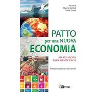 Patto per una nuova economia. Ad Assisi con papa Francesco