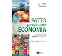 Patto per una nuova economia. Ad Assisi con papa Francesco