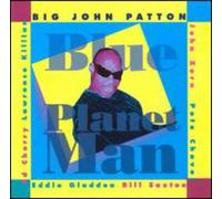 Patton, Big John - Blue Planet Man