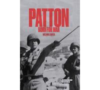 Patton: Born for War