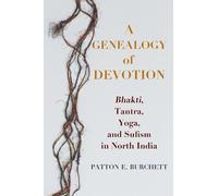 Patton E. Burchett A Genealogy of Devotion (Copertina rigida)
