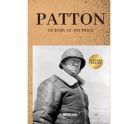 Patton: Victory at Any Price