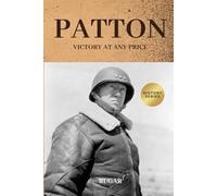 Patton: Victory at Any Price