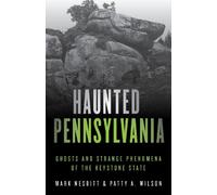Patty A. Wilson Mark Nesbitt Haunted Pennsylvania (Tascabile) Haunted Series