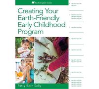 Patty Born Sell Creating Your Earth-Friendly Early Childhood Progra (Tascabile)