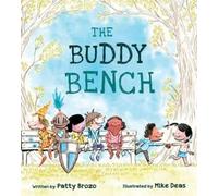Patty Brozo The Buddy Bench (Copertina rigida)