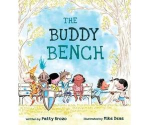 Patty Brozo The Buddy Bench (Copertina rigida)