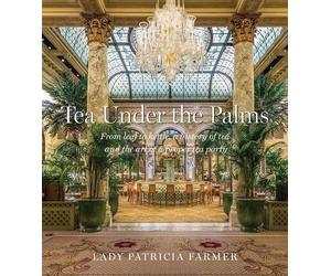Patty Farmer Tea Under the Palms (Copertina rigida)