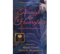 Patty G Henderson Sacchi Green Through the Hourglass (Tascabile)