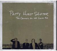 Patty Hurst Shifter - Too Crowded on the Losing End