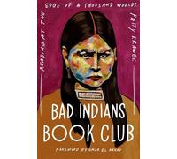 Patty Krawec Bad Indians Book Club (Copertina rigida)