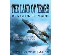 Patty L Luckenbach The Land of Tears (Copertina rigida)