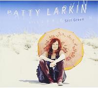 Patty Larkin - Still Green