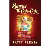 Patty Plenty Kansas to Can-Can (Copertina rigida)