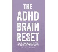 Patty R Adams The ADHD Brain Reset (Copertina rigida) Thriving with ADHD