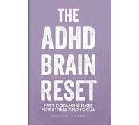 Patty R Adams The ADHD Brain Reset (Tascabile) Thriving with ADHD