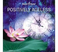Patty Ray Avalon & Hemi-Sync - Positively Ageless With Hemi-Sync (4cd)
