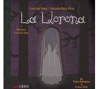 Patty Rodriguez Ariana S La Llorona: Counting Down/Contando H (Libro di cartone)