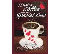 Patty Scott Having Coffee with the Special One Paperback (Tascabile)