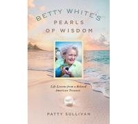 Patty Sullivan Betty White's Pearls of Wisdom (Copertina rigida)