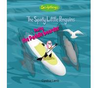 Patty The Paddleboarder: Educational Book About Environmental Conservation and Pollution For Kids (Preserving our Planet, Finding Solutions to Protect our Ocean, Beaches and Wildlife)