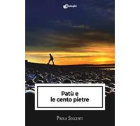 Patù e le cento pietre