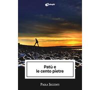 Patù e le cento pietre