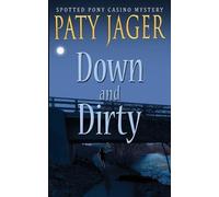 Paty Jager Down and Dirty (Tascabile)