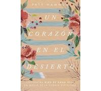 Paty Namnún Un corazón en el desierto (Tascabile)