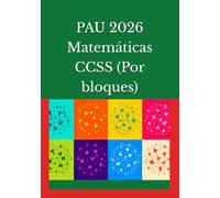 PAU 2026 Matemáticas CCSS: (Por bloques temáticos)
