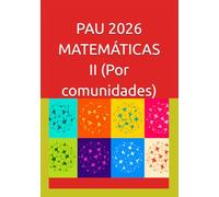 PAU 2026 MATEMÁTICAS II: Por comunidades