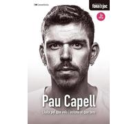 Pau Capell: Lluita pel que vols i estima el que tens: 22