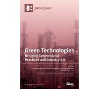 Pau Loke Show Suchithra Thanga Green Technologies: Bridging Conventi (Tascabile)