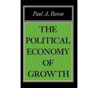 Paul A. Baran Political Economy of Growth (Tascabile)