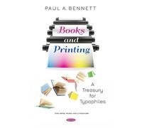 Paul A. Bennett Books and Printing (Copertina rigida)
