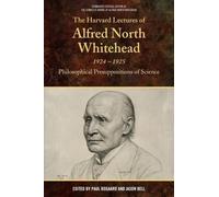 Paul A. Bogaard The Harvard Lectures of Alfred North Whitehea (Copertina rigida)