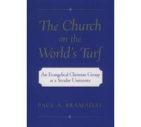 Paul A. Bramadat The Church on the World's Turf (Copertina rigida)