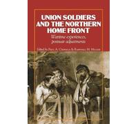 Paul A. Cimbala Randall M Union Soldiers and the Northern Ho (Copertina rigida)