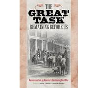 Paul A. Cimbala The Great Task Remaining Before Us (Tascabile)