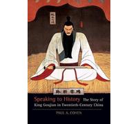 Paul A. Cohen Speaking to History (Tascabile)