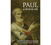 Paul: A Critical Life